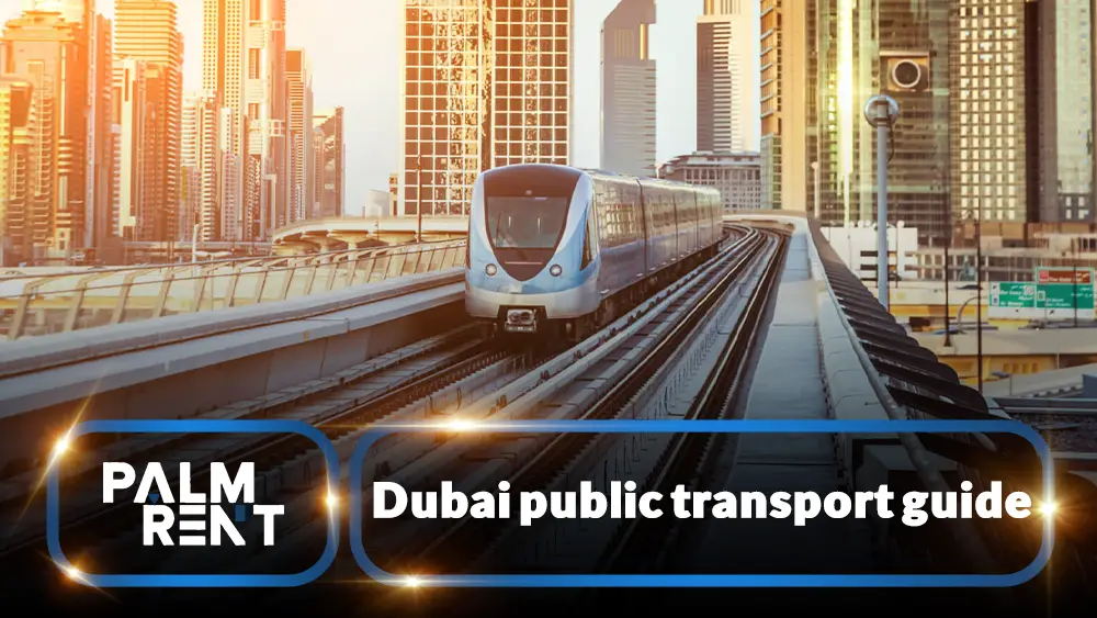 The most complete guide to public transport in Dubai