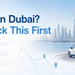 When Should You Choose a Car for a Dubai Trip? Routes, Documents and Costs