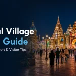 Global Village Dubai Guide: Season, Transport and Visitor Tips