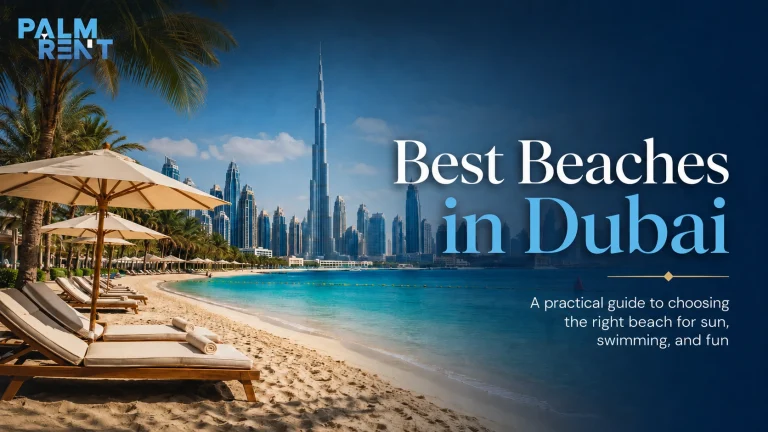 Best Beaches in Dubai: Public, Private and Family-Friendly