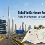 Dubai’nin En Güzel Caddeleri: Mahalleler, Yürüyüş Rotaları ve Gezi Planı
